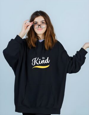 Be Kind Regular Fit Pure Cotton Unisex Hoodie for Women